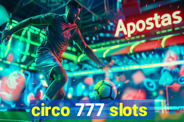 circo 777 slots